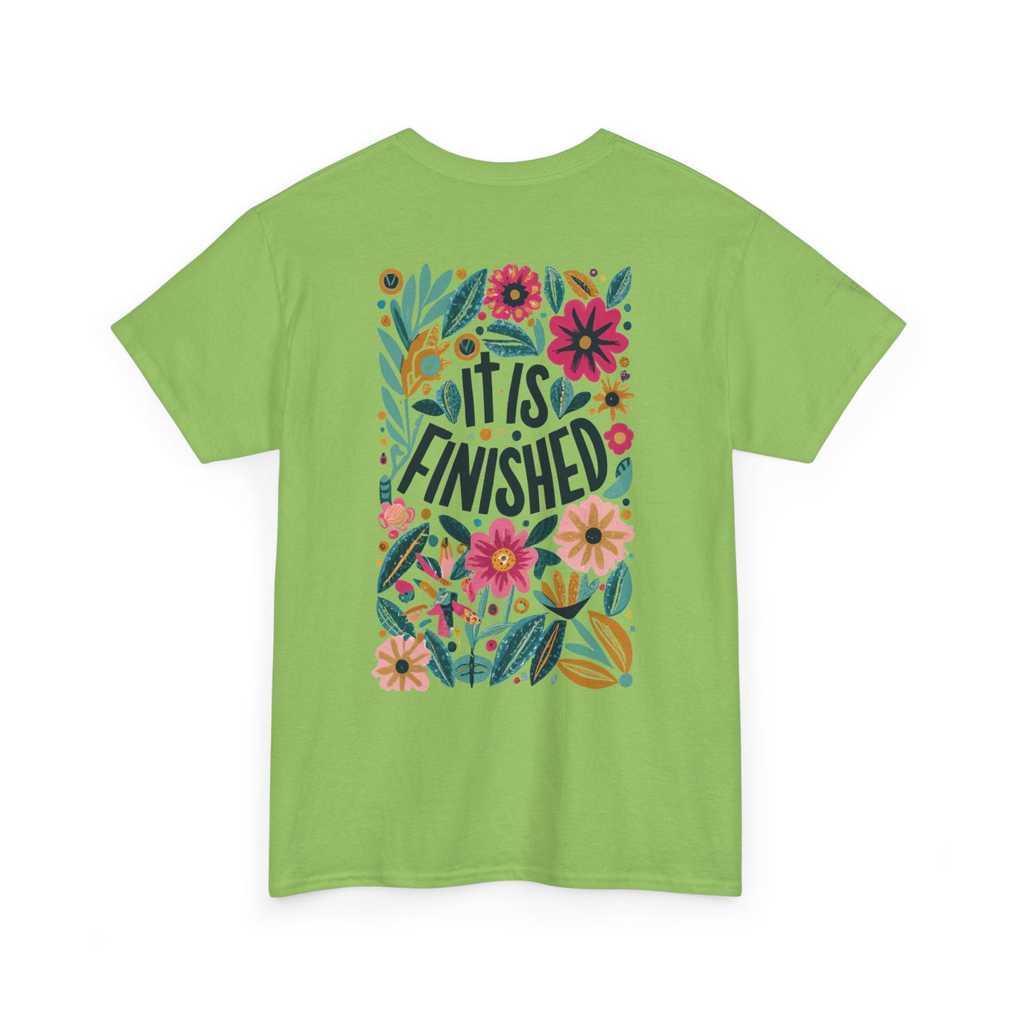 Inspirational Floral Unisex Heavy Cotton Tee - "It Is Finished"