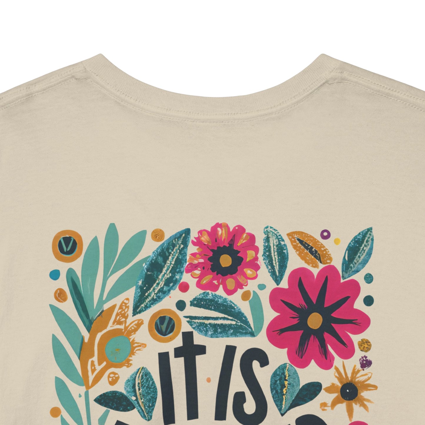 Inspirational Floral Unisex Heavy Cotton Tee - "It Is Finished"