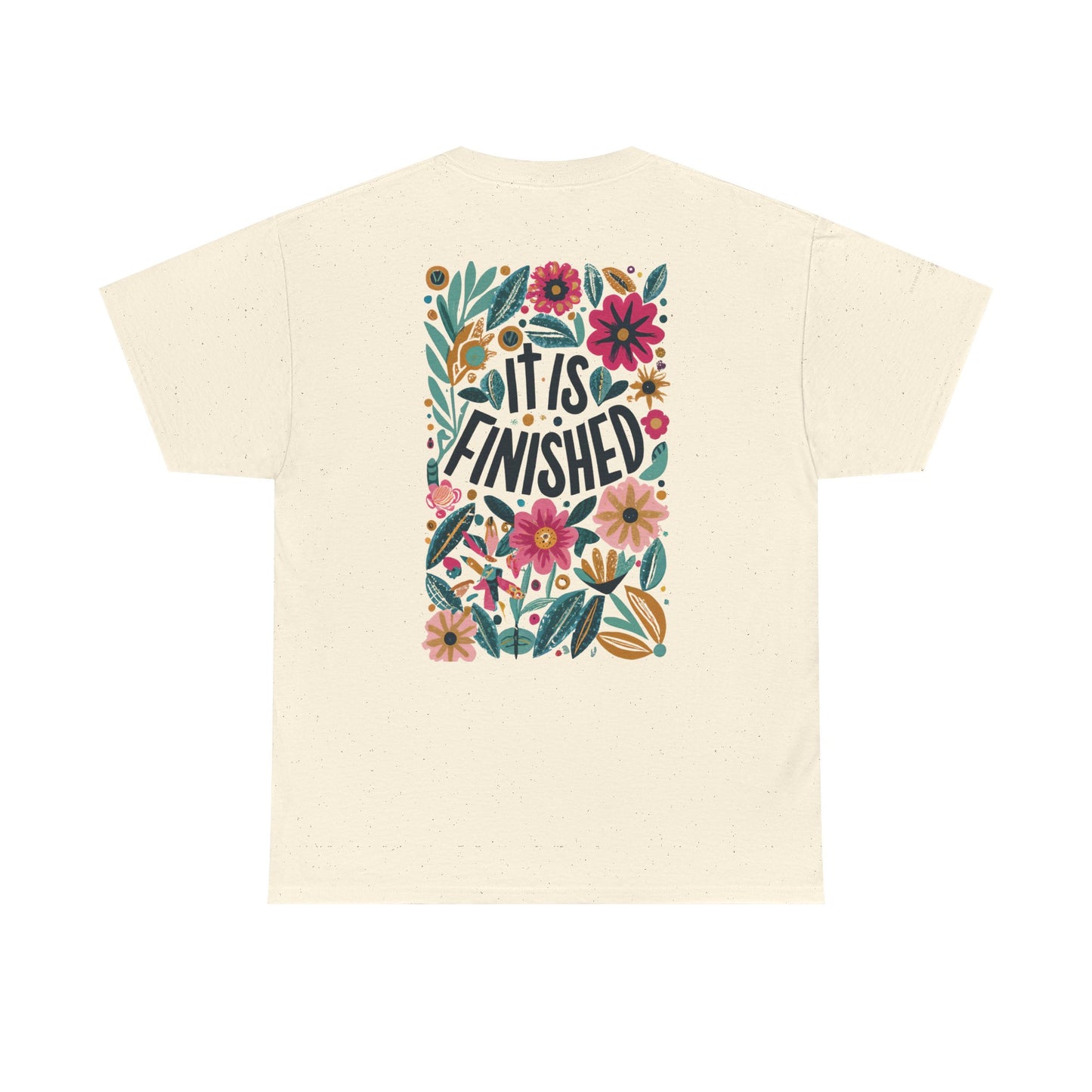 Inspirational Floral Unisex Heavy Cotton Tee - "It Is Finished"