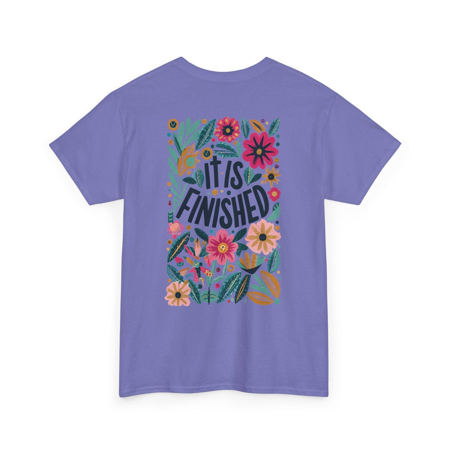 Inspirational Floral Unisex Heavy Cotton Tee - "It Is Finished"