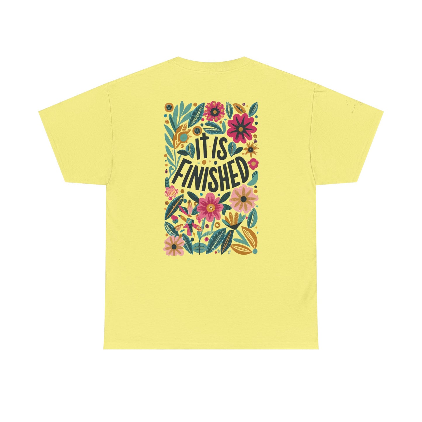 Inspirational Floral Unisex Heavy Cotton Tee - "It Is Finished"