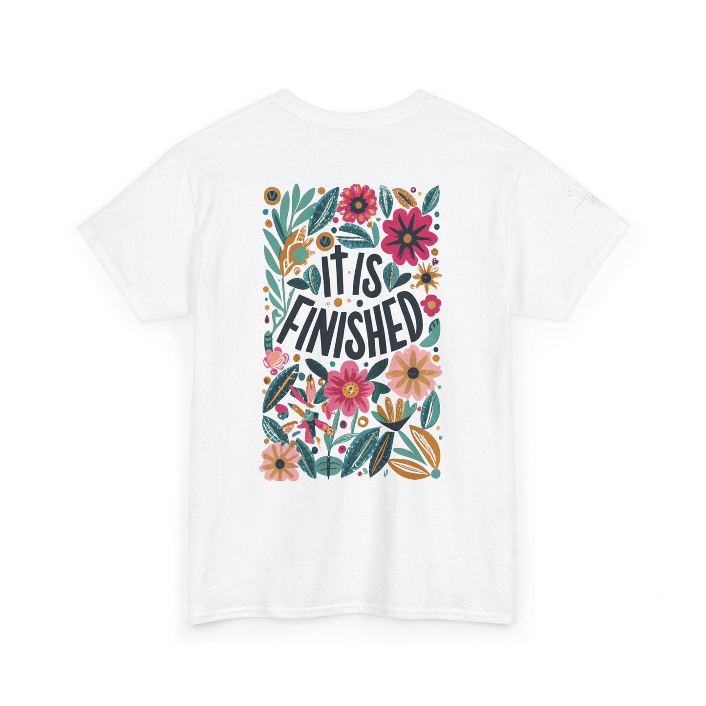 Inspirational Floral Unisex Heavy Cotton Tee - "It Is Finished"