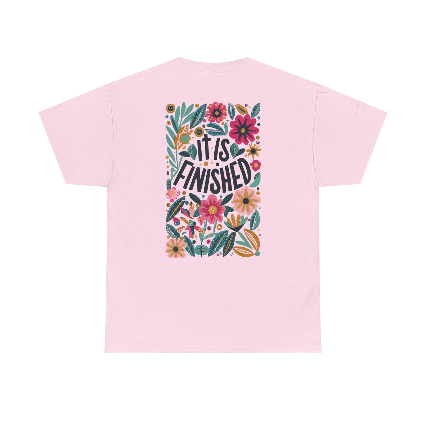 Inspirational Floral Unisex Heavy Cotton Tee - "It Is Finished"