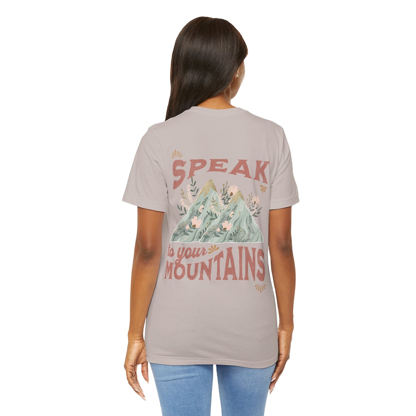 Adventure-Inspired Unisex Tee - 'Speak to Your Mountains'