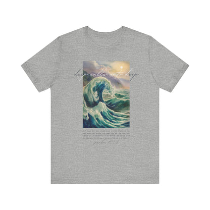 Ocean Wave Inspirational Unisex Jersey Tee - Deep Calls Unto Deep