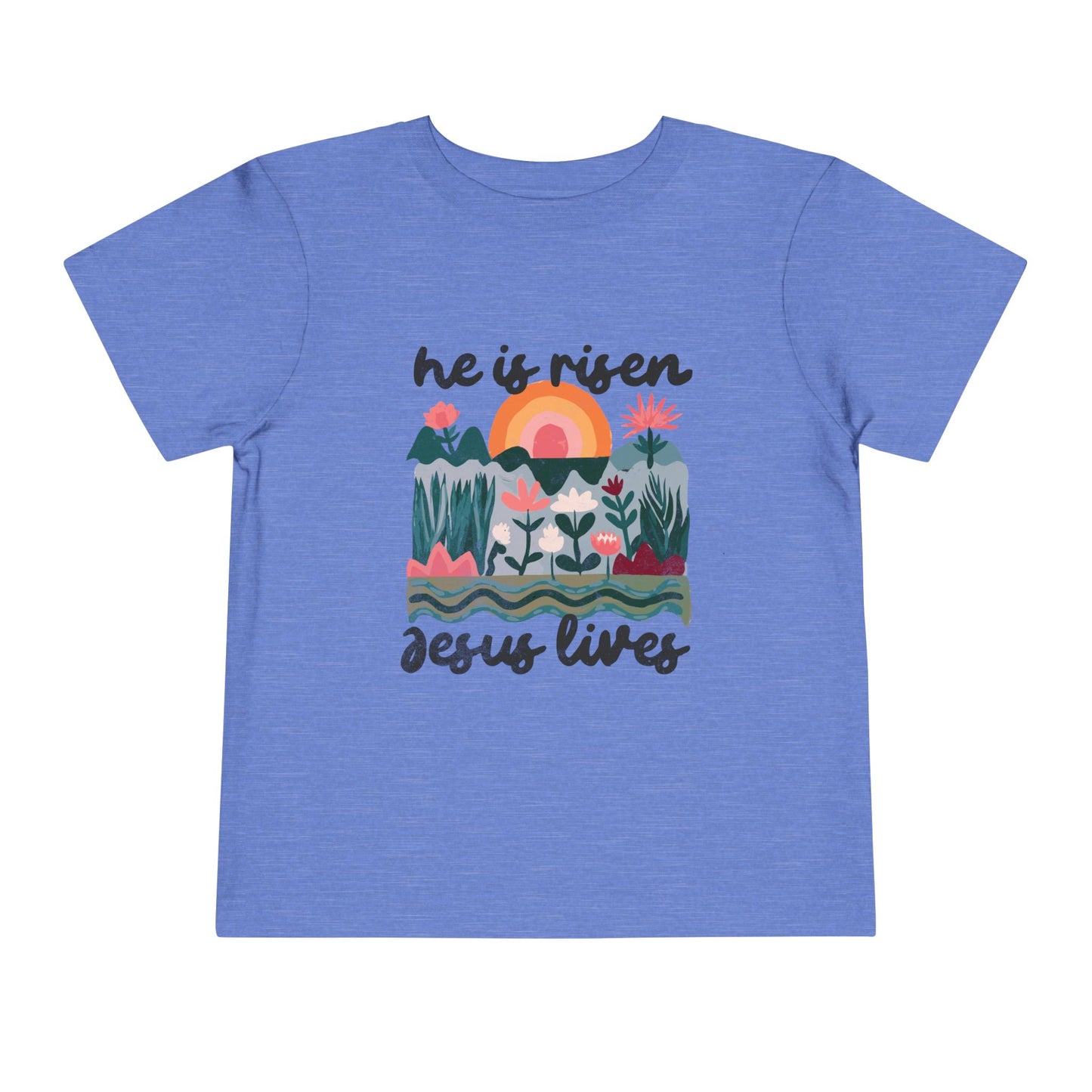 Toddler Short Sleeve Tee - "He is Risen, Jesus Lives" Inspirational Design