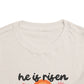 Toddler Short Sleeve Tee - "He is Risen, Jesus Lives" Inspirational Design