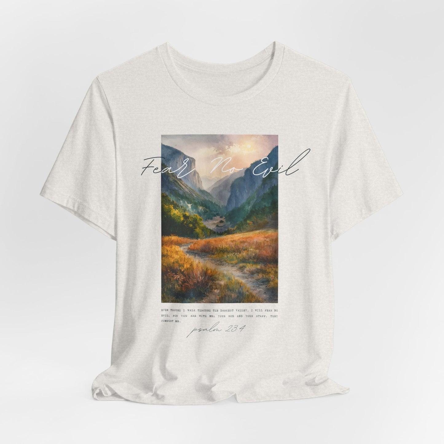 "Fear No Evil" Christian Tee | Psalm 23:4 Inspirational Shirt | Faith-Based Landscape Graphic Tee