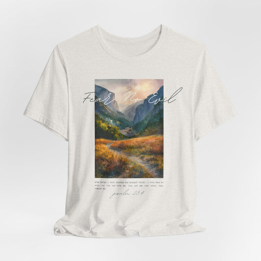 "Fear No Evil" Christian Tee | Psalm 23:4 Inspirational Shirt | Faith-Based Landscape Graphic Tee