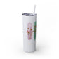 Floral Inspirational Skinny Tumbler with Straw - 20oz - Perfect for Gifts & Daily Use