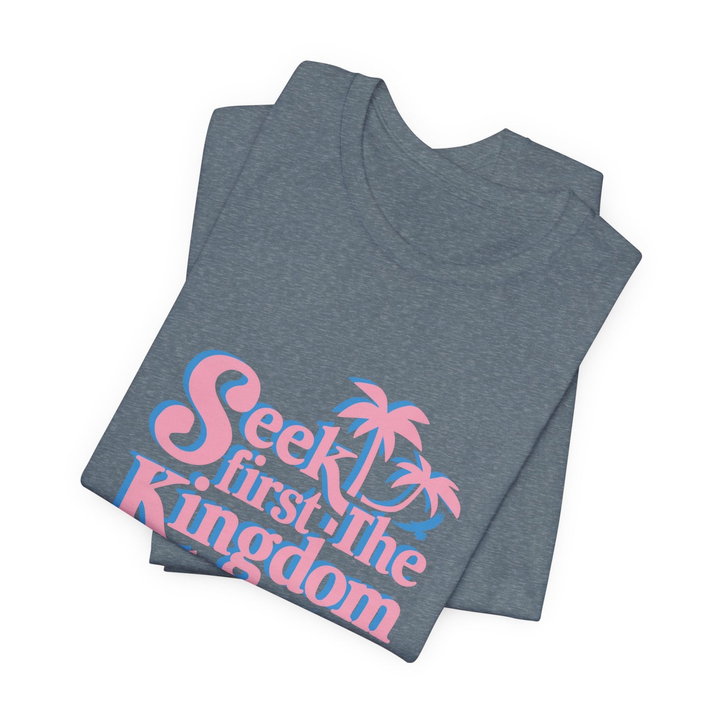 Seek First the Kingdom Unisex Jersey Tee