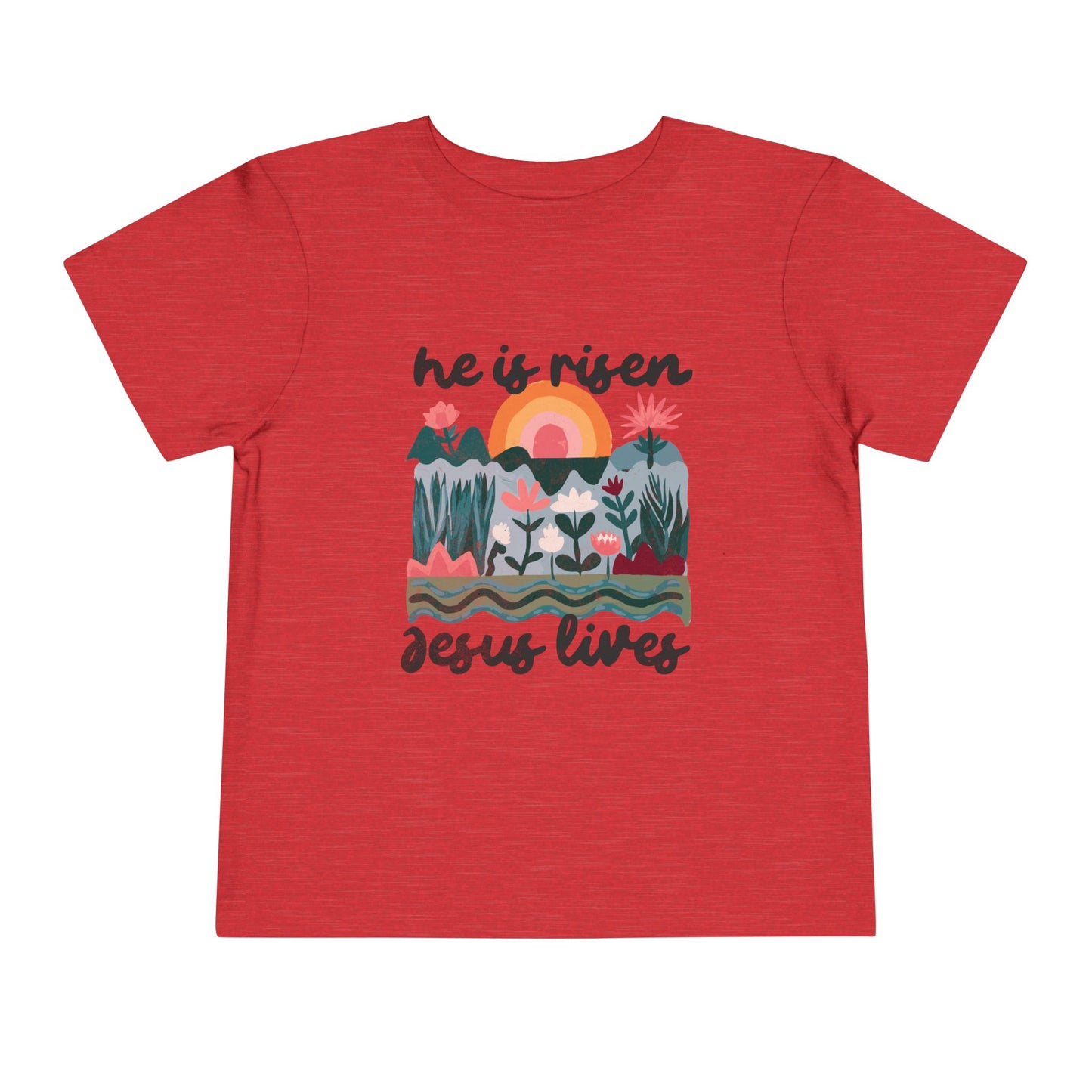 Toddler Short Sleeve Tee - "He is Risen, Jesus Lives" Inspirational Design