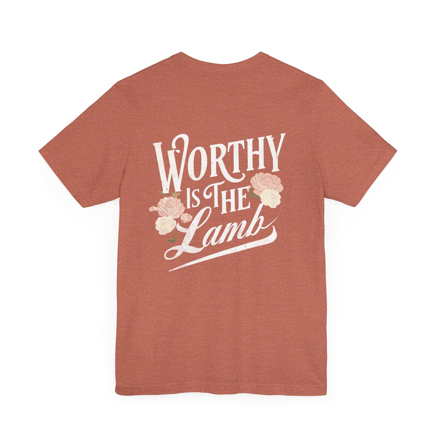 Worthy is the Lamb Floral Unisex Tee - Inspirational Short Sleeve Shirt