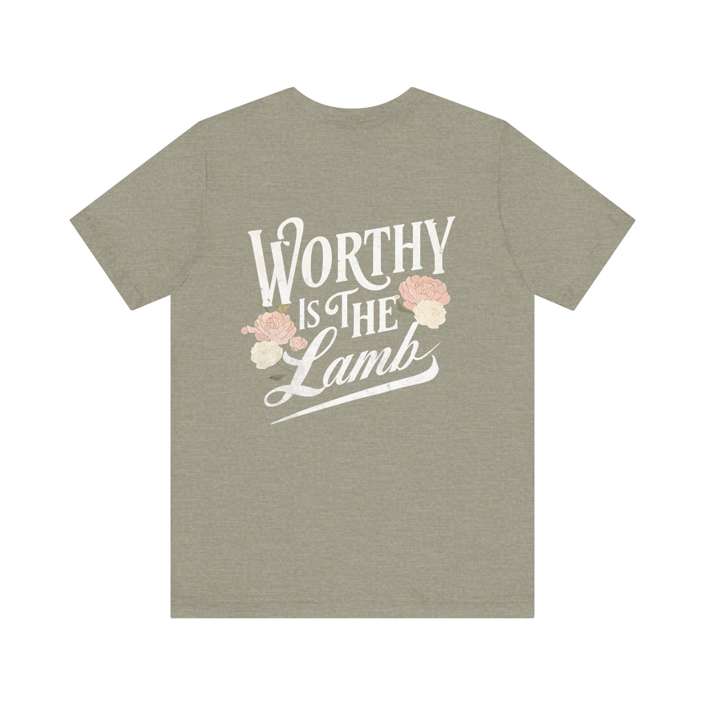 Worthy is the Lamb Floral Unisex Tee - Inspirational Short Sleeve Shirt