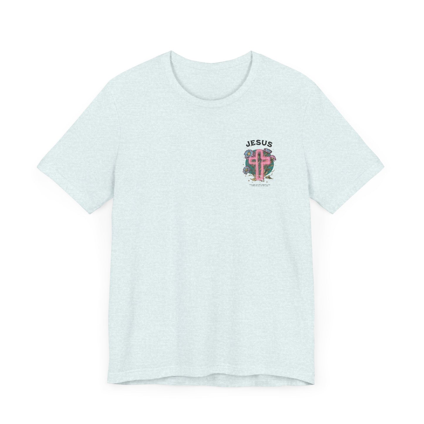 “Jesus, Lord of My Life” Tee