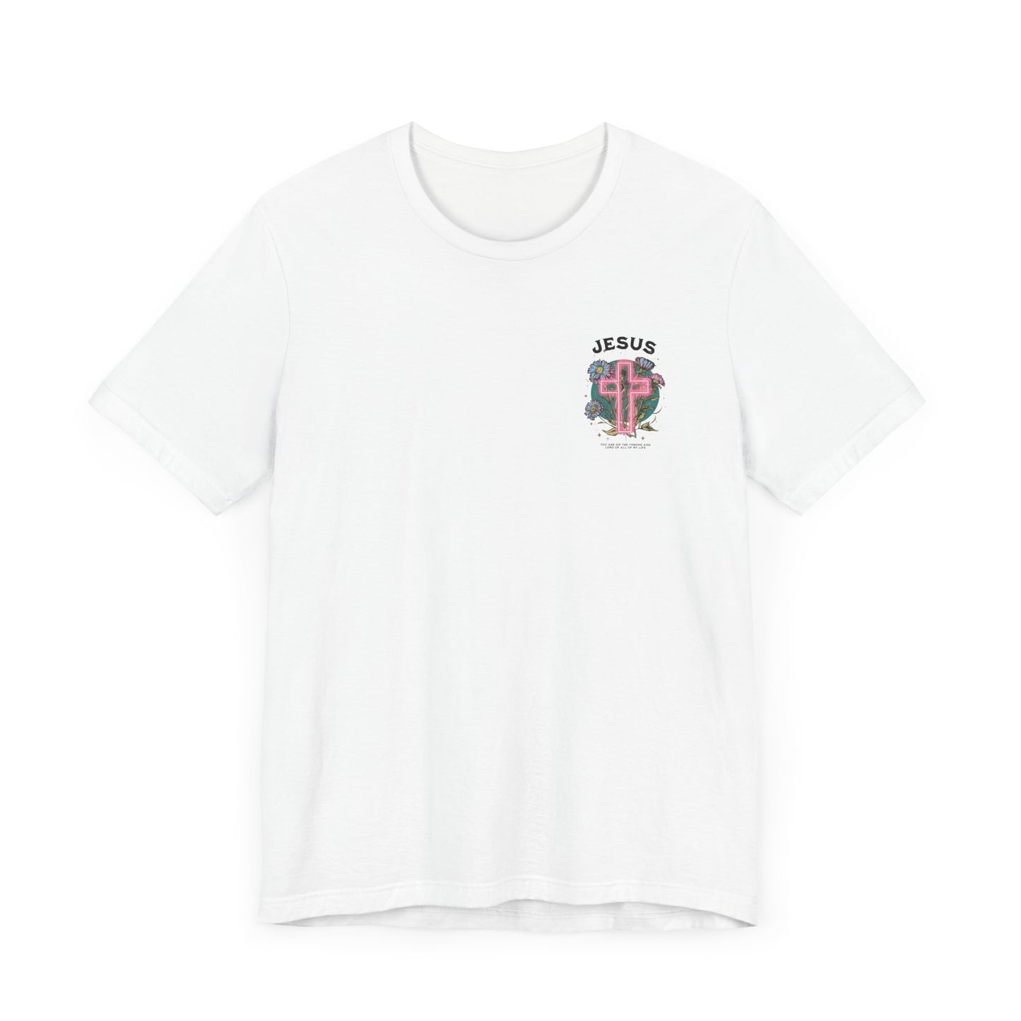 “Jesus, Lord of My Life” Tee