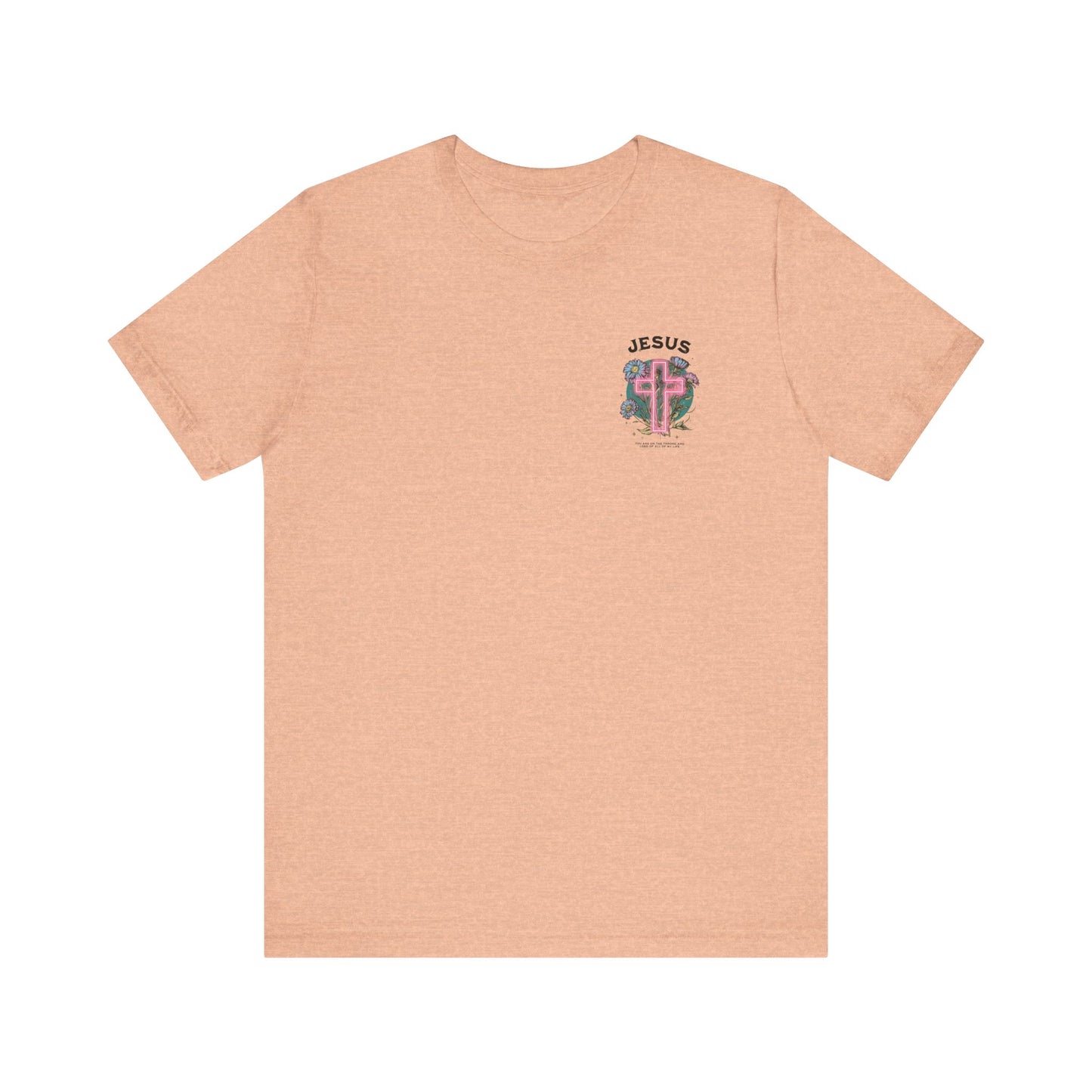 “Jesus, Lord of My Life” Tee