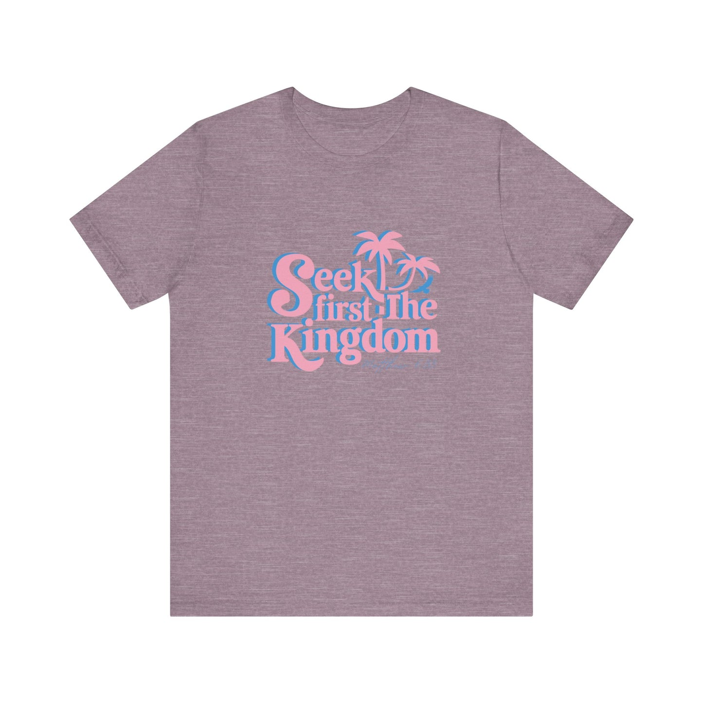 Seek First the Kingdom Unisex Jersey Tee