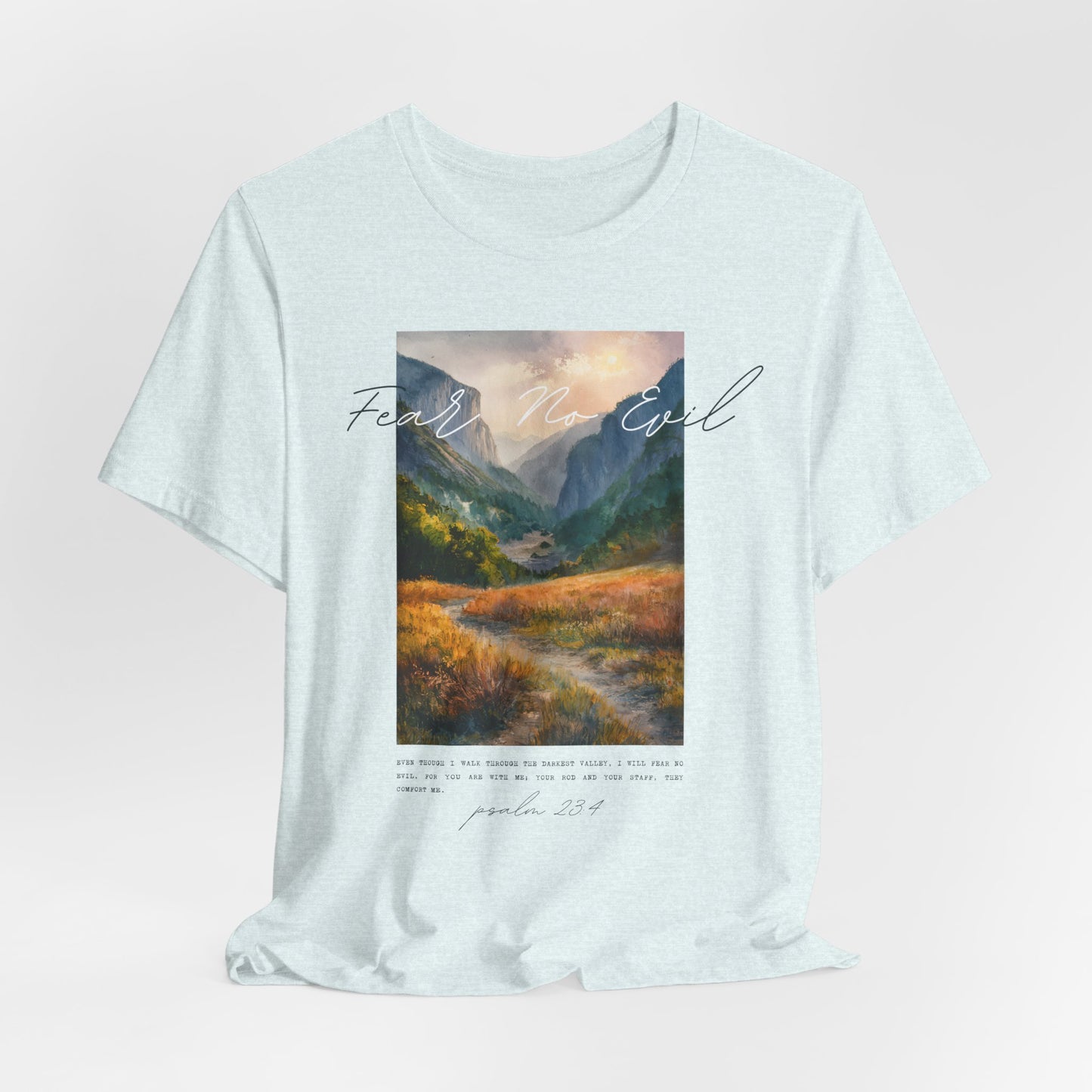 "Fear No Evil" Christian Tee | Psalm 23:4 Inspirational Shirt | Faith-Based Landscape Graphic Tee