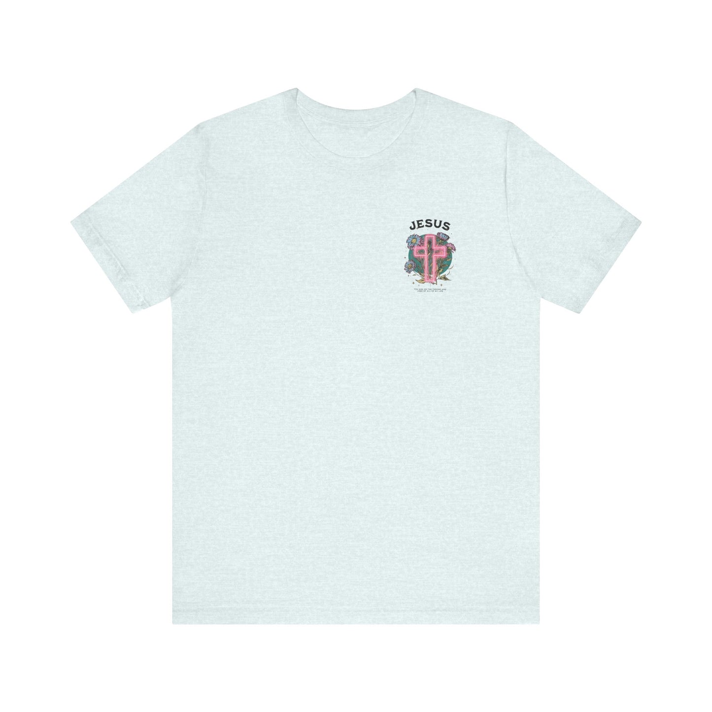 “Jesus, Lord of My Life” Tee