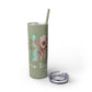 Floral Inspirational Skinny Tumbler with Straw - 20oz - Perfect for Gifts & Daily Use